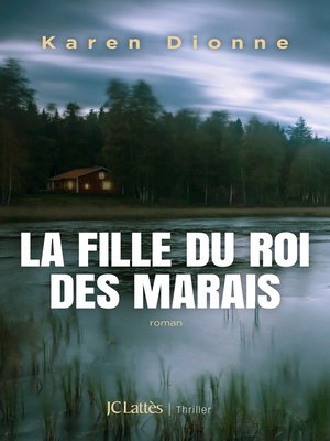 cover image of La fille du roi des marais